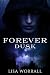 Forever Dusk