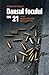 Dansul focului sau 21: roman despre o Revoluţie care n-a avut loc