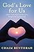 God's Love for Us by Chaim Bentorah