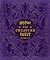 Harry Potter: The Creature Vault: The Creatures and Plants of the Harry Potter Films