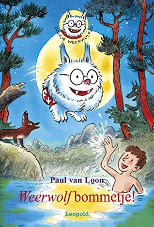 Weerwolfbommetje! (Hardcover)