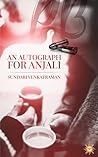 An Autograph For Anjali by Sundari Venkatraman