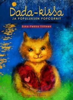 Dada-kissa ja Populuksen popcornit (Hardcover)