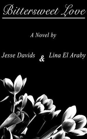 Bittersweet Love (Kindle Edition)