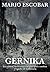 Gernika: Historia, amor y suspense (Spanish Edition)