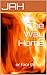 The Way Home: or Face the Fire