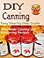 DIY Canning by Carrie Chapman