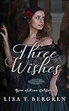Three Wishes by Lisa Tawn Bergren