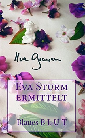 Blaues Blut (Eva Sturm, #4)