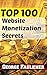 TOP 100 Website Monetization Secrets