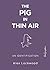 The Pig in Thin Air: An Ide...