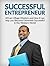 Successful Entrepreneur: African Village Wisdom and How it can help you Become Extremely Successful in the Western World (Living with Less, Mindset, Minimalist, Simplify, Off The Grid)