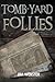 Tomb-yard Follies (The Port Naain Intelligencer)