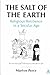 The Salt Of The Earth: Religious Resilience In A Secular Age (Lincoln Studies in Religion & Society)