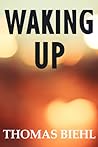 Waking Up