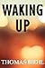 Waking Up