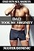 Dad Took My Virginity
