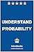 Understand Probability