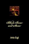 Blood, Bone and S...