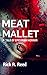 Meat Mallet: A Tale of Epic...