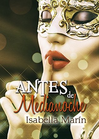 Antes de medianoche (Adicta a él #2)