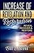 Increase of Revelation and Restoration: Reveal, Recover & Restore