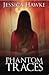 Phantom Traces (Phantoms #2)