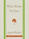 What I Know For Sure by Oprah Winfrey