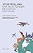 Storytelling: uma nova maneira de contar histórias (Portuguese Edition)