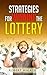 Strategies For Winning The Lottery
