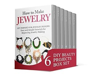 DIY Beauty Projects Box Set: 100+ DIY Beauty & Personal Care Recipes