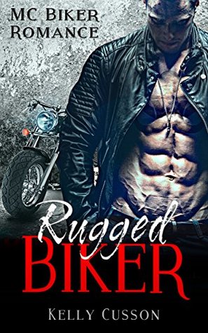 Rugged Biker (Kindle Edition)