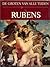 Rubens (De groten van alle tijden)