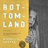Bottomland: A Novel