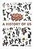 A history of us
