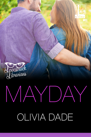 Mayday (Lovestruck Librarians, #3)