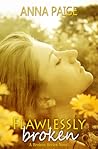 Flawlessly Broken (Broken, #2)