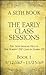 The Early Class Sessions Bo...