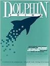 Dolphinthink: The Workbook : Mastering the Skills You Need to Get Tough, Get Free, Get Focused and Get Going As a New Kind of Winner