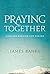 Praying Together: Kindling ...