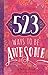 523 Ways to Be Awesome