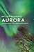 Aurora by Melanie Windridge