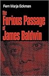 The Furious Passage of James Baldwin