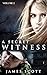 A Secret Witness: Volume 2