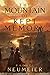 The Mountain of Kept Memory