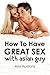 How To Have Great Sex with Asian Guy by Ami Hurstons