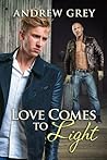Love Comes to Light by Andrew  Grey