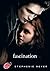 Fascination (Twilight #1)