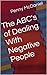 The ABC's of Dealing With Negative People