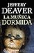 La muñeca dormida by Jeffery Deaver